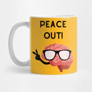 Brain Man says Peace Out! Mug